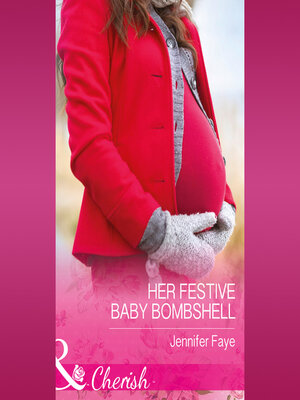 cover image of Her Festive Baby Bombshell